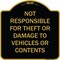 Signmission Designer Series-Not Responsible For Theft Or Damage To Vehicles Or Contents, 18" x 18", BG-1818-9944 A-DES-BG-1818-9944 - alternate 1